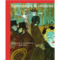 Splendeurs et misères