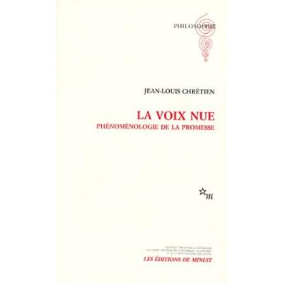 La voix nue phénoménologie de la promesse