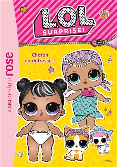 L.O.L. Surprise ! 08 - Chaton en détresse ! -  MGA Entertainment - Poche