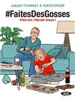 #faitesdesgosses - Tome 1 Père/fils, premier round !
