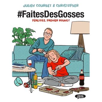 #faitesdesgosses - Tome 1 Père/fils, premier round !