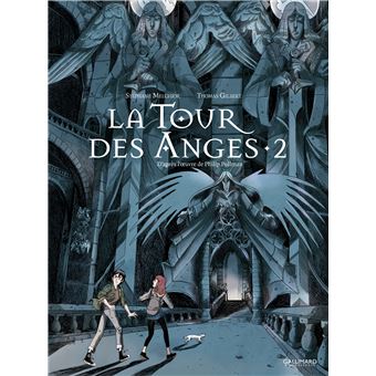À la croisée des mondes : La Tour des Anges (Tome 2)