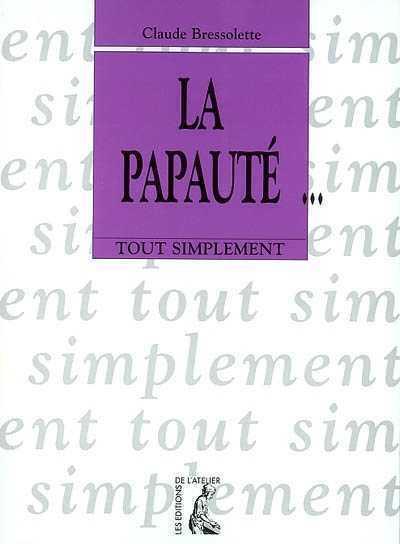 Papaute - Claude Bressolette - broché
