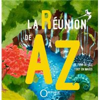 La Réunion de A à Z