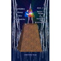 Forbidden Honey Dew Chronicles, Book 2: Balor's Reign