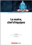 Le maire, chef d'équipes