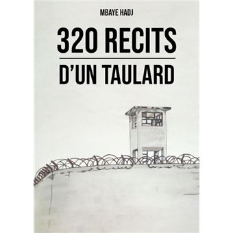 320 récits d'un taulard