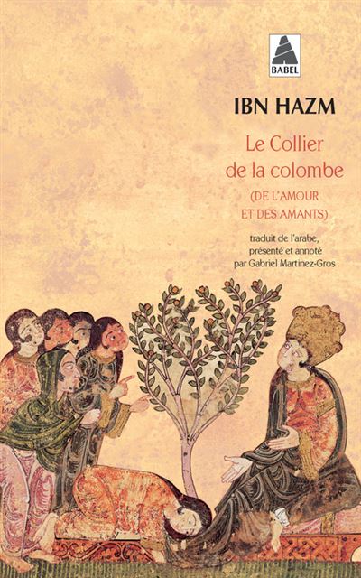De l'amour et des amants (collier de la colombe)