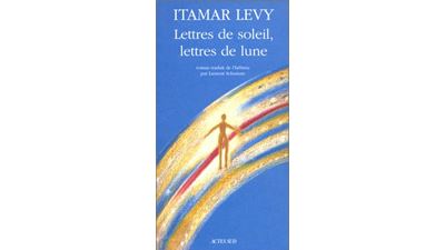 Lettres De Soleil, Lettres De Lune - Itamar Levy - broché