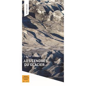 Les Cendres du glacier