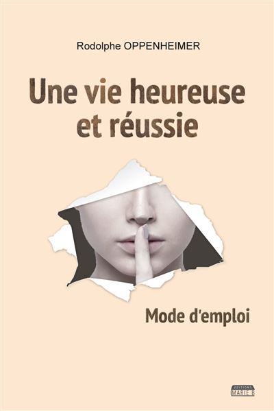 Une vie heureuse et réussie