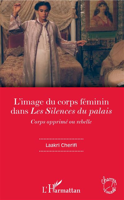 L'image du corps féminin dans Les Silences du palais