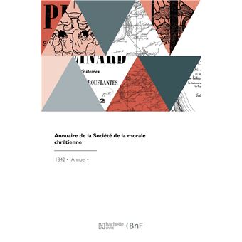 Annuaire de la Société de la morale chrétienne