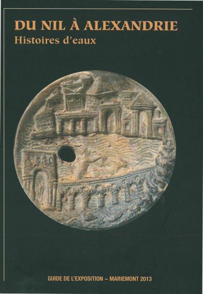 Du Nil à Alexandrie : histoire d'eaux