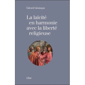 La laïcité en harmonie avec la liberté religieuse