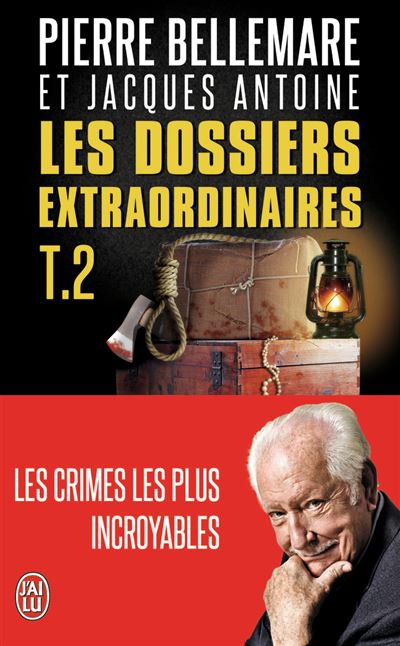Les crimes les plus incroyables