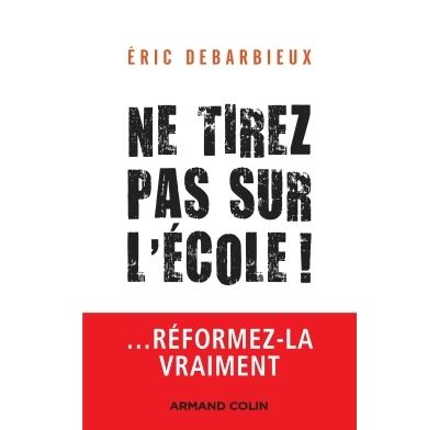 Ne tirez pas sur l'école !