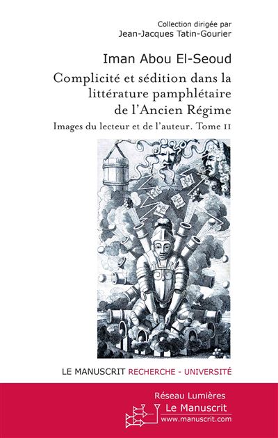 Complicité et sédition dans la littérature pamphlétaire de l'Ancien Régime