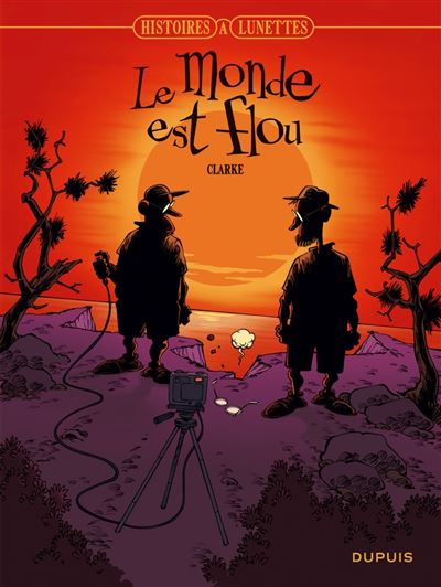Histoires à lunettes - Le monde est flou