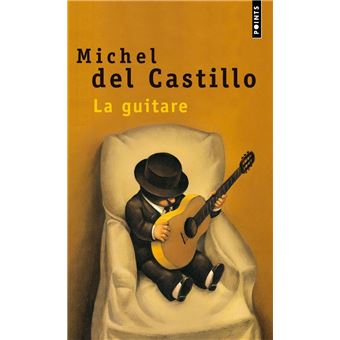 La Guitare - Livre de Michel Del Castillo