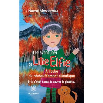 Les aventures de Lillie Elfie