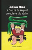 La marche du servent aveugle vers la vérité