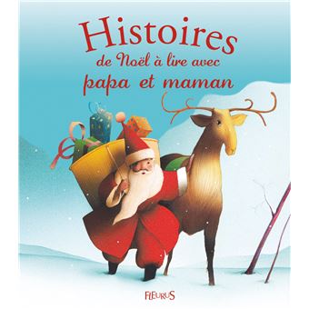 Histoires de Noël à lire avec papa et maman