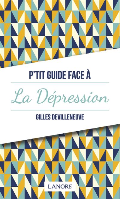 P'tit Guide face à la dépression
