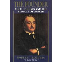 The Founder:Cecil Rhodes and the Pursuit of Power