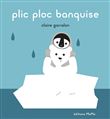 Plic ploc banquise