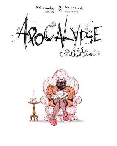 Apocalypse et petits biscuits