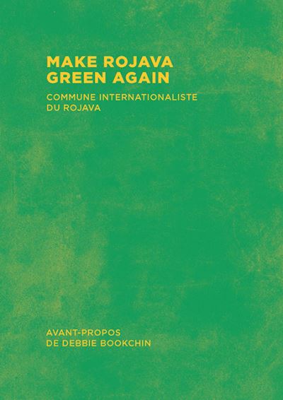 Make Rojava Green Again