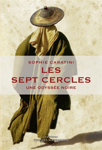 Les sept cercles - Sophie Caratini - broché
