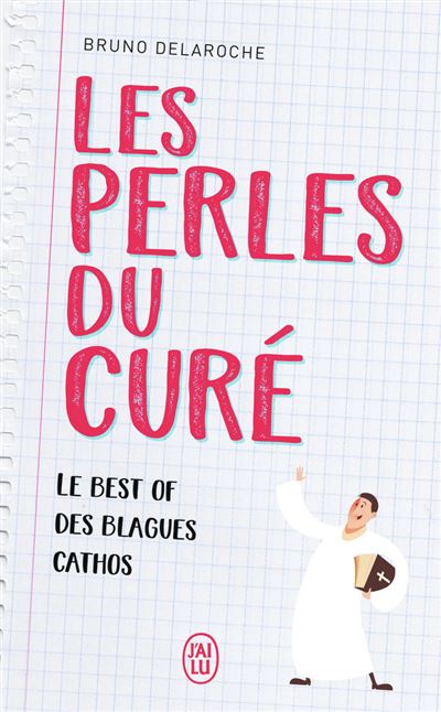 Les perles du curé - Bruno Delaroche - Poche