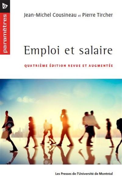 Emploi et salaire. 3ed revue et augmentee