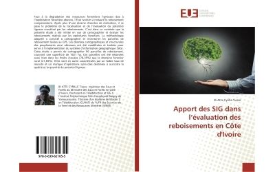 Apport des SIG dans l'evaluation des reboisements en cote d'Ivoire