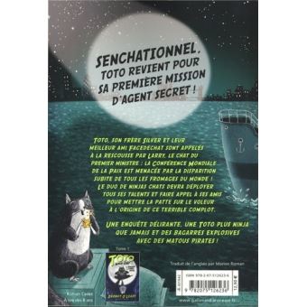 Toto Ninja chat et le grand braquage du fromage