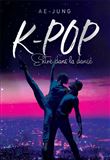 K-POP - Love story - Entre dans la danse