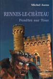Rennes-le-Château, fenêtre sur tour