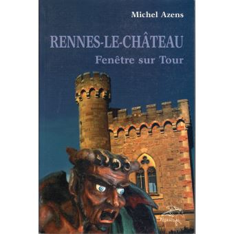 Rennes-le-Château, fenêtre sur tour