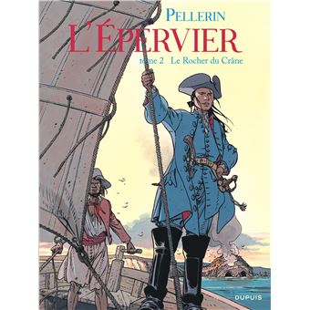 L Epervier Tome 2 Tome 2 Epervier L Le Rocher Du Crane Reedition Patrice Pellerin Patrice Pellerin Cartonne Achat Livre Fnac