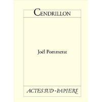 Cendrillon, Joël Pommerat - les Prix d'Occasion ou Neuf