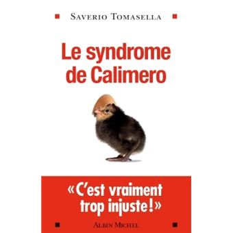 Le Syndrome de Calimero - 1