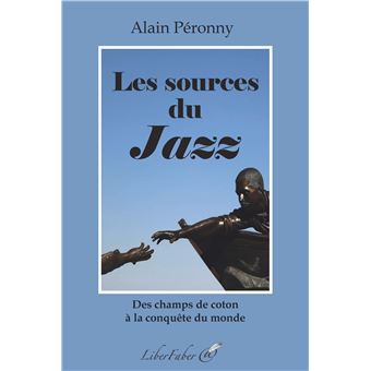 Les sources du jazz