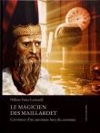 Le magicien des maillardet