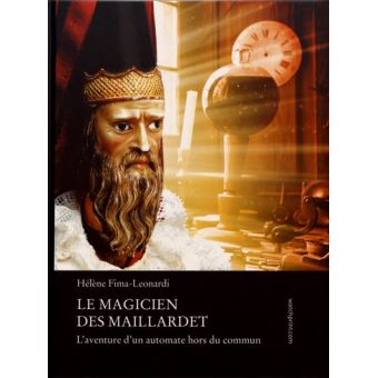 Le magicien des maillardet