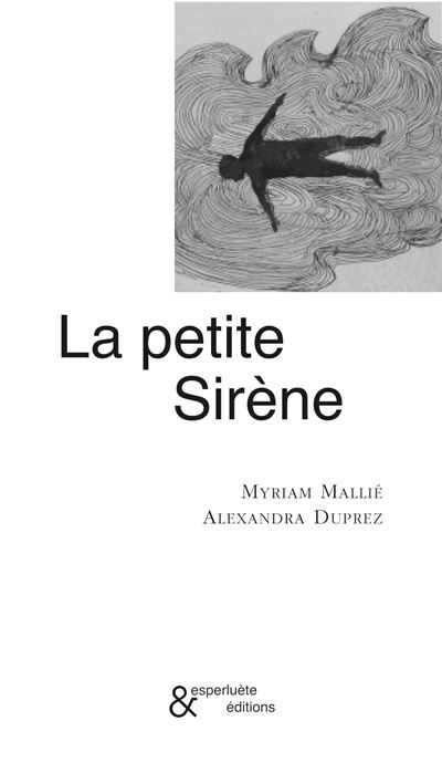 La Petite Sirène - Myriam Mallie - broché