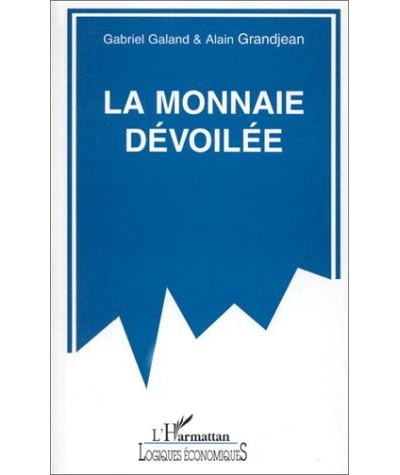 La monnaie devoilee