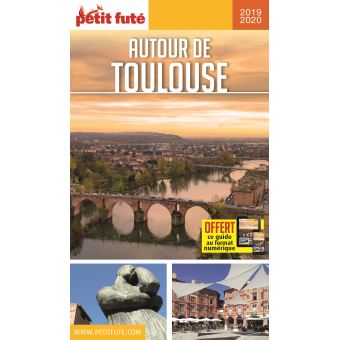 Autour de toulouse 2019 petit fute + offre num