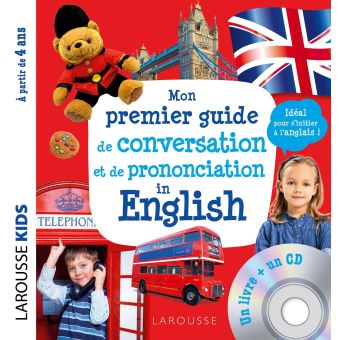 Mon premier guide de conversation et de prononciation in english (CD)